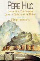 P&egrave;re HUC, Souvenirs d'un voyage dans la Tartarie et le Thibet